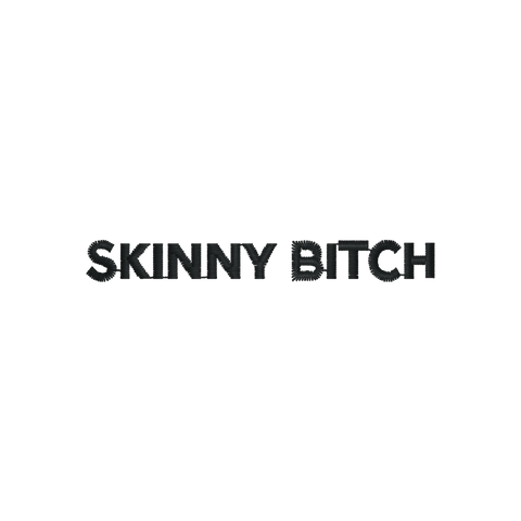Skinny Bitch